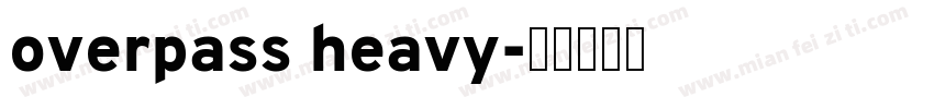 overpass heavy字体转换